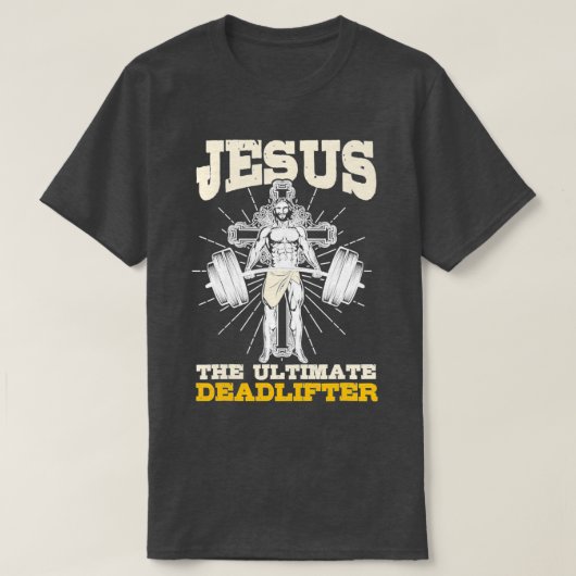 Jesus The Ultimate Deadlifter Gym T-shirt (Design voorkant)