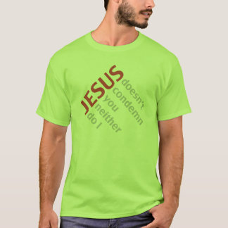 JESUS VEROORDEELT JE NIET T-SHIRT