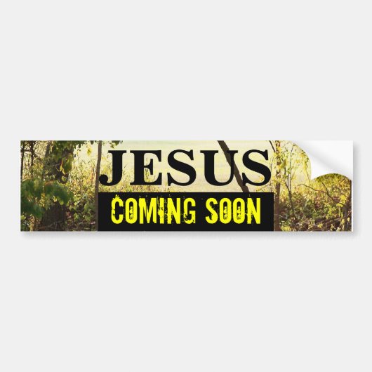 JÉSUS VIENDRA BIENTÔT Bumper Sticker (Devant)