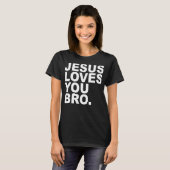 Jésus vous aime Bro - Christian Faith Pullover Hoo (Devant entier)