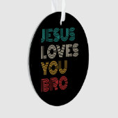 Jésus Vous Aime Bro, Drôle Foi Chrétienne Rétro (devant)