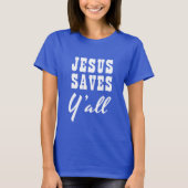 Jésus vous sauve T-shirt (Devant)