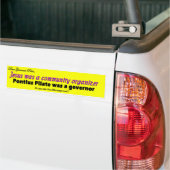 Jesuswas een gemeenschapsorganisator bumpersticker (Op Truck)