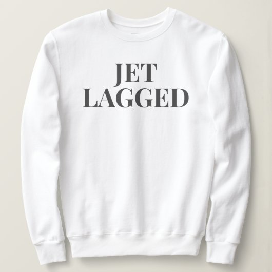 JET LAGGGED SWEATSHIRT (Design devant)