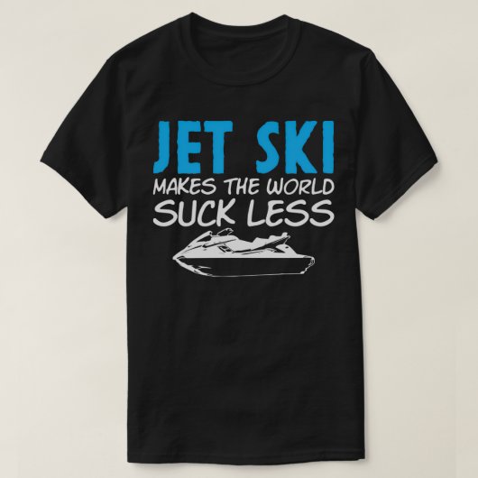 Jet Ski Joke PWC Boat Water Scooter Watercraft 3 T-shirt (Design voorkant)