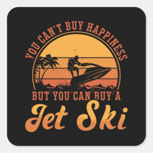 Jet Ski Rider die je niet kunt kopen, Jet Skiing Vierkante Sticker