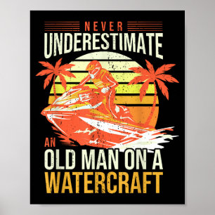 Jet skiende vader watercraftrijder oude man vader poster