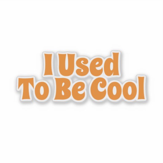 J'Étais Sticker Cool (Devant)
