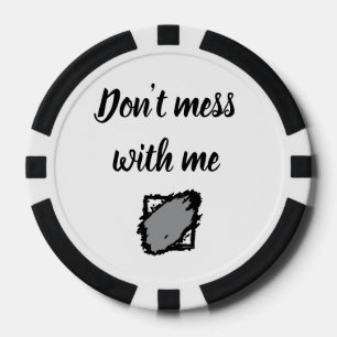 Jeton de poker « Ne vous en prenez pas à moi » gra
