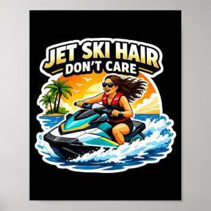 Jetski haar maakt niet uit vrouwen vrouwen jetski  poster