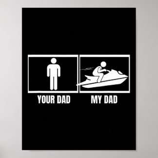 Jetskiën Met Je Vader Mijn Vader Dochter Zoon Grap Poster