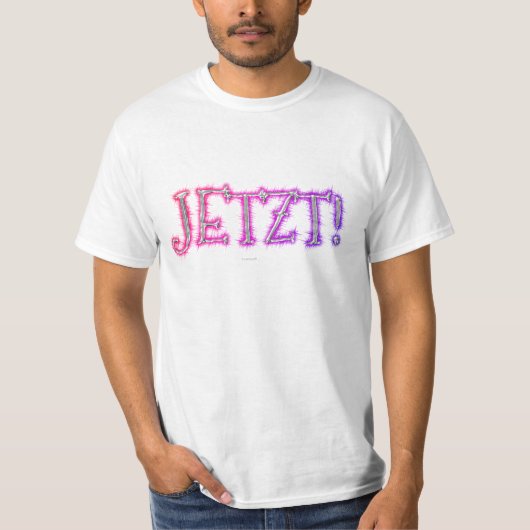 JETZT! - T-SHIRT (Voorkant)