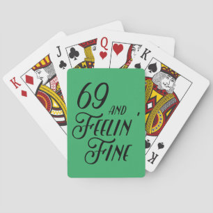 Jeu De Cartes 69 et Feelin' Fine