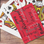 Jeu De Cartes Ajouter un nom pour obtenir le rouge personnalisé<br><div class="desc">Créez votre propre design typographique,  personnalisé avec votre nom répété sur un arrière - plan rouge dans différents styles et tailles de police</div>