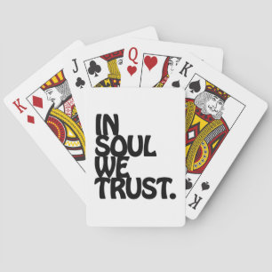 Jeu De Cartes Chez Soul, Nous Avons Confiance.