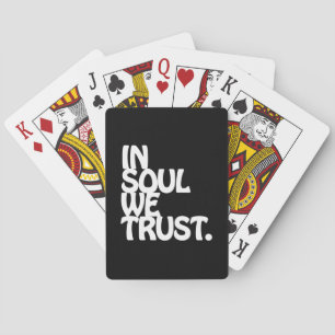 Jeu De Cartes Chez Soul, Nous Avons Confiance.