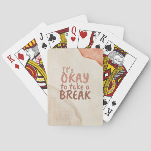 Jeu De Cartes Citation inspirante Il est bon de faire une pause