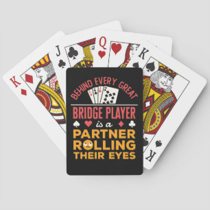 Jeu De Cartes Drôle derrière chaque grand partenaire de Bridge