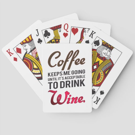 Jeu De Cartes Le café me fait continuer jusqu'au vin (dos)