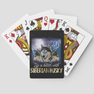 Jeu De Cartes Life Is Better With A Siberian Husky
