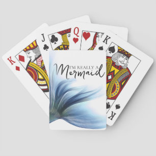Jeu De Cartes #MermaidLife Im Really a Mermaid   Blue Tail Quote