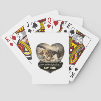 Jeu De Cartes Ne dites jamais rien de mal sur mon chien...Ou sin