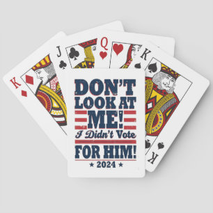 Jeu De Cartes Ne me regarde pas Je n'ai pas voté pour lui 2024 T