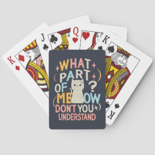 Jeu De Cartes Quelle partie de Miaou ne comprends pas Drôle de c