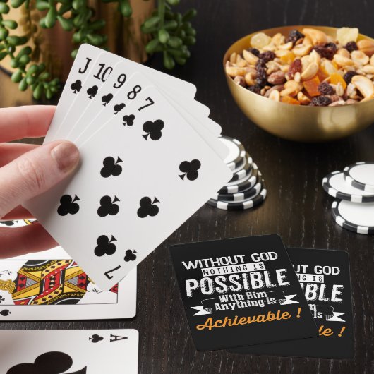 JEU DE CARTES SANS DIEU, RIEN N'EST POSSIBLE AVEC LUI. (In Situ)