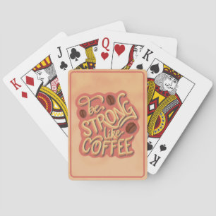 Jeu De Cartes Soyez fort comme du café   quotation motivationnel