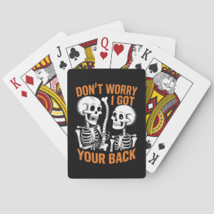 Jeu De Cartes Squelette Ne t'inquiète pas, j'ai ton dos Hallowee