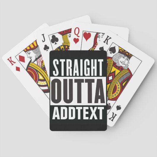 Jeu De Cartes Straight Outta ajouter votre texte (dos)