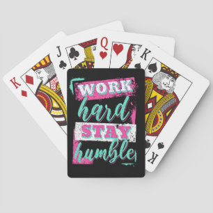Jeu De Cartes Travaille dur pour rester humble