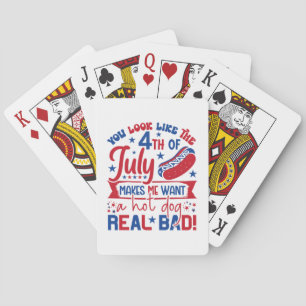 Jeu De Cartes Tu As L'Air Que Le 4 juillet Me Fait Vouloir Un Ch