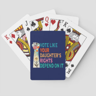 Jeu De Cartes Votez comme les droits de votre fille dépendent de