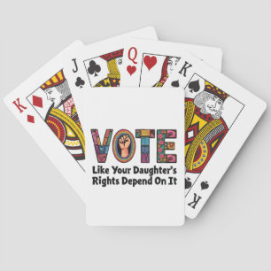 Jeu De Cartes Votez comme les droits de votre fille en dépendent