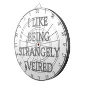 Jeu De Fléchettes J'Aime Être Étrangement Bizarre : Gras Conception (Devant droit)