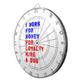 Jeu De Fléchettes Je Travaille Pour L'Argent Pour La Fidélité Embauc (Devant droit)