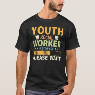 Jeugd Sociaal Werker In Uitvoering Even Geduld T-shirt