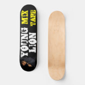 JEUNE LION MIX TAPE Skateboard (Recto)