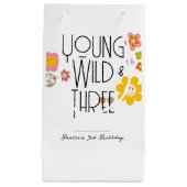 Jeune, sauvage et trois | Sac cadeau d'anniversair (Devant)