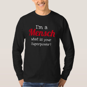 Jewish Funny Shirt - Ik ben een Mensch Superpower