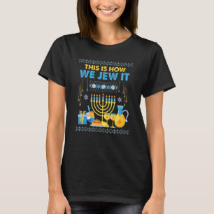 Jewish Hanukkah Menorah Dit is hoe we het joden T-shirt