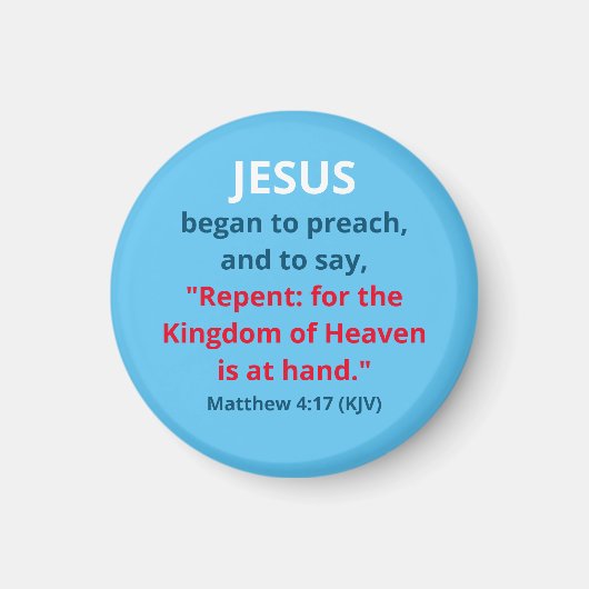 Jezus begon preach te preken: Repent - Matt. 4:17 Magneet (Voorkant)