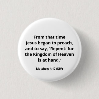 Jezus begon te preken. Matthew 4:17 Ronde Button 3,2 Cm