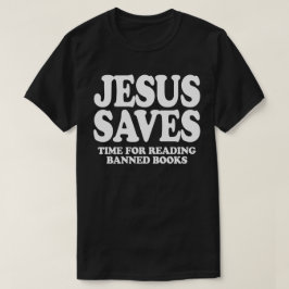 Jezus bespaart tijd voor het lezen van verboden bo t-shirt