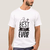 Jezus beste cadeau ooit - Christelijk T-shirt (Voorkant)