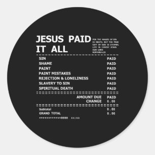 Jezus betaalde het allemaal Christelijk Cross God Ronde Sticker