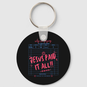 Jezus betaalde het allemaal Christelijk Jezus Bijb Sleutelhanger