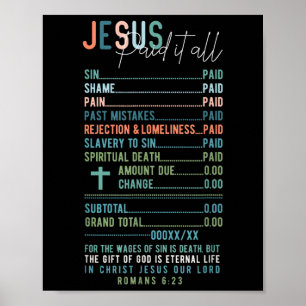 Jezus betaalde het allemaal om de Christelijke roo Poster